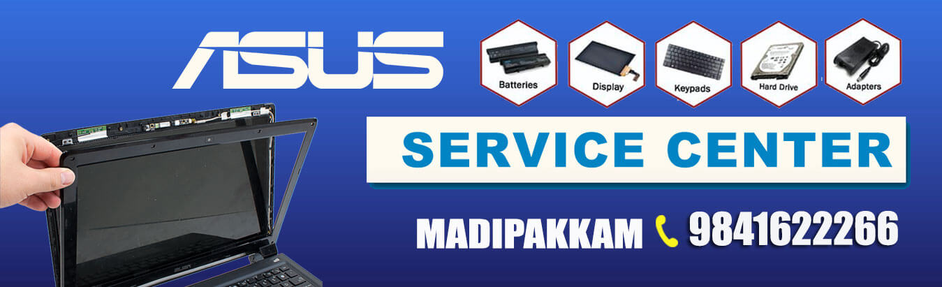 asus laptop service center in madipakkam