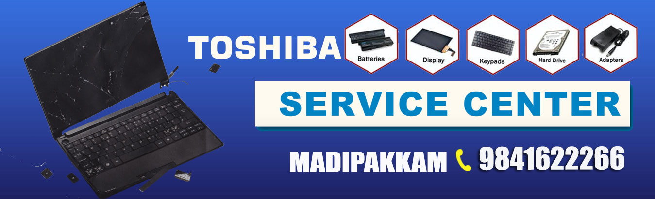 toshiba laptop service center in madipakkam